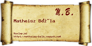 Matheisz Béla névjegykártya